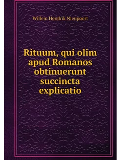 Rituum, qui olim apud Romanos obtinue