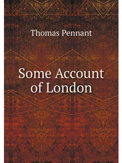 Some Account of London