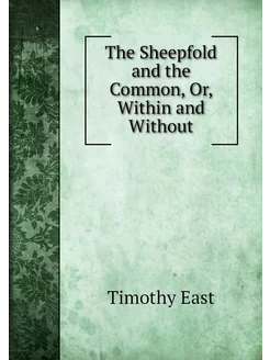 The Sheepfold and the Common, Or, Wit