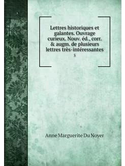 Lettres historiques et galantes. Ouvr