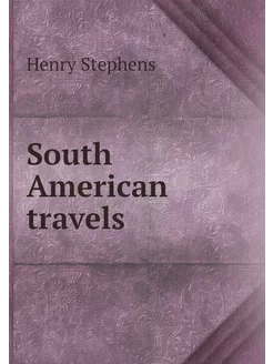 South American travels