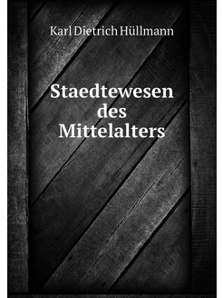 Staedtewesen des Mittelalters