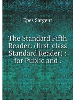 The Standard Fifth Reader (first-cla