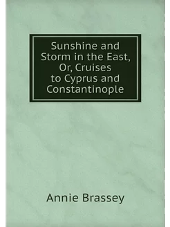 Sunshine and Storm in the East, Or, C