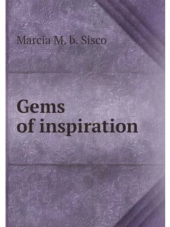 Gems of inspiration