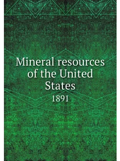 Mineral resources of the United State