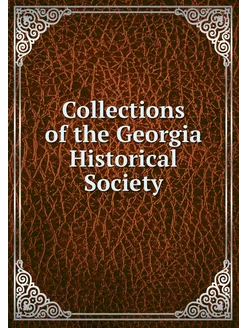 Collections of the Georgia Historical