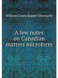 A few notes on Canadian matters micro