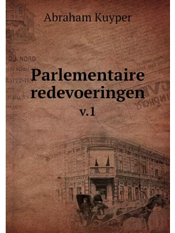 Parlementaire redevoeringen. v.1