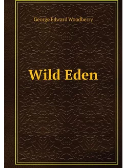 Wild Eden