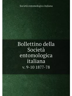 Bollettino della Società entomologica