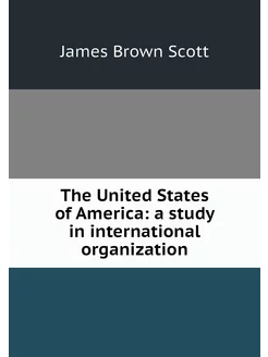 The United States of America a study