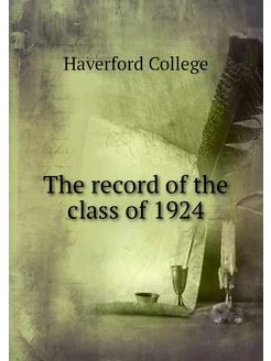 The record of the class of 1924