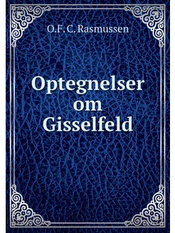 Optegnelser om Gisselfeld