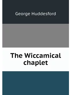 The Wiccamical chaplet