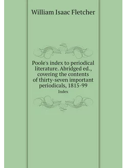 Poole's index to periodical literatur