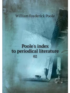 Poole's index to periodical literatur