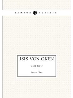 Isis von Oken. v.30 1837