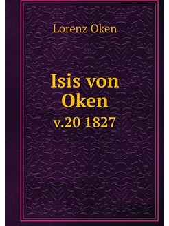 Isis von Oken. v.20 1827