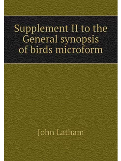 Supplement II to the General synopsis