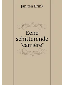 Eene schitterende "carrière"