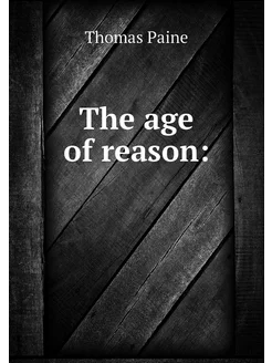 The age of reason