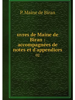 uvres de Maine de Biran accompagnée