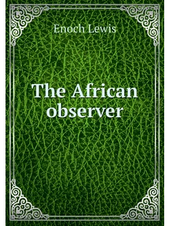 The African observer