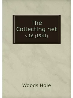 The Collecting net. v.16 (1941)