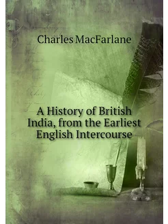 A History of British India, from the