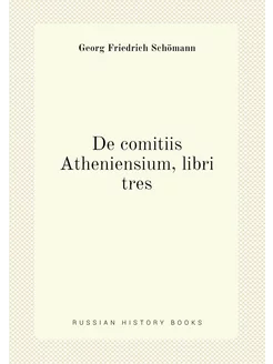 De comitiis Atheniensium, libri tres