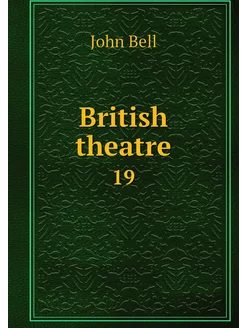 British theatre. 19