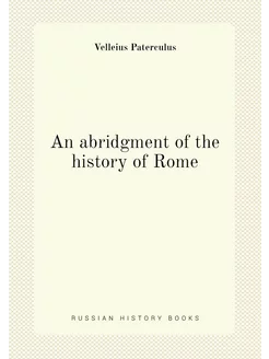 An abridgment of the history of Rome