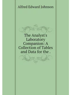 The Analyst's Laboratory Companion A