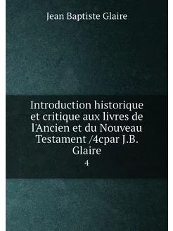 Introduction historique et critique a