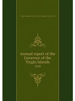 Annual report of the Governor of the