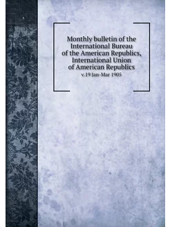 Monthly bulletin of the International