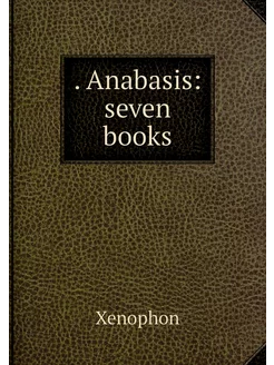 Anabasis seven books