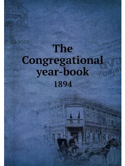 The Congregational year-book. 1894