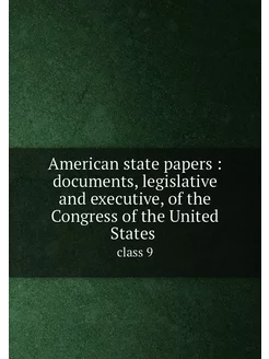 American state papers documents, le