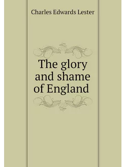 The glory and shame of England