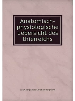 Anatomisch-physiologische uebersicht