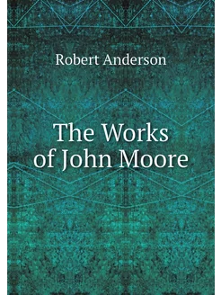 The Works of John Moore