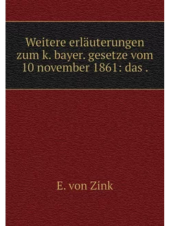 Weitere erläuterungen zum k. bayer. g