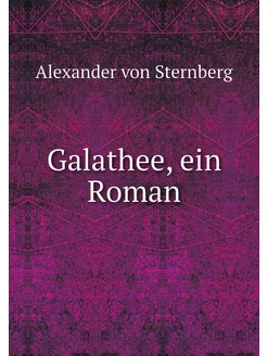 Galathee, ein Roman