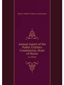 Annual report of the Public Utilities