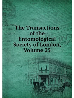 The Transactions of the Entomological