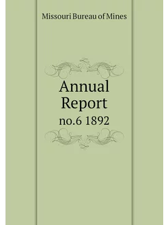 Annual Report. no.6 1892