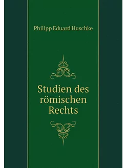 Studien des römischen Rechts