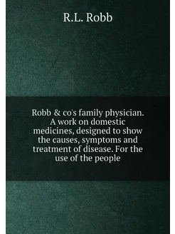 Robb & co's family physician. A work